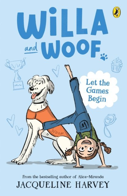 Jacqueline Harvey - Willa and Woof 5: Let the Games Begin, E-bok