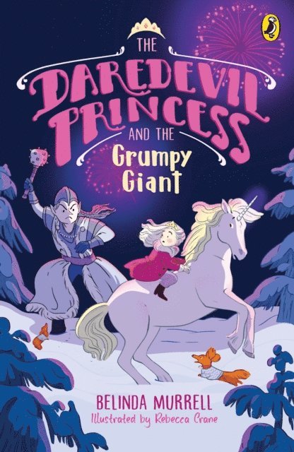 Belinda Murrell - Daredevil Princess and the Grumpy Giant (Book 4), E-bok
