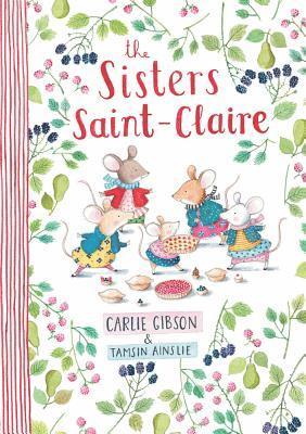 Carlie Gibson - The Sisters Saint-Claire, Inbunden