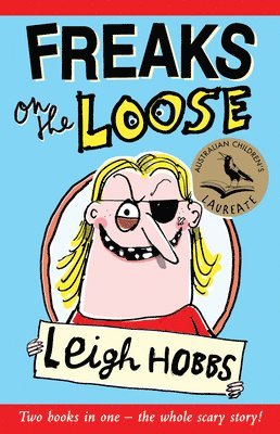 Leigh Hobbs - Freaks on the Loose, Häftad