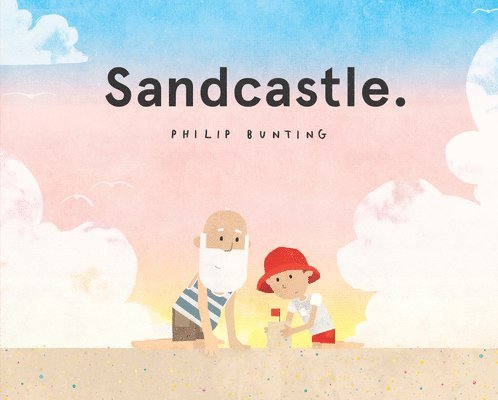 Philip Bunting - Sandcastle, Inbunden