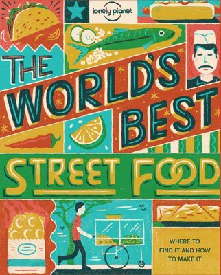 Food - Lonely Planet World's Best Street Food mini, Häftad