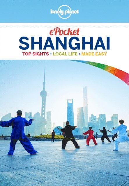 Damian Harper - Lonely Planet Pocket Shanghai, E-bok