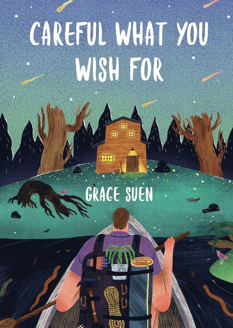 Grace Suen - Careful What You Wish For, Inbunden