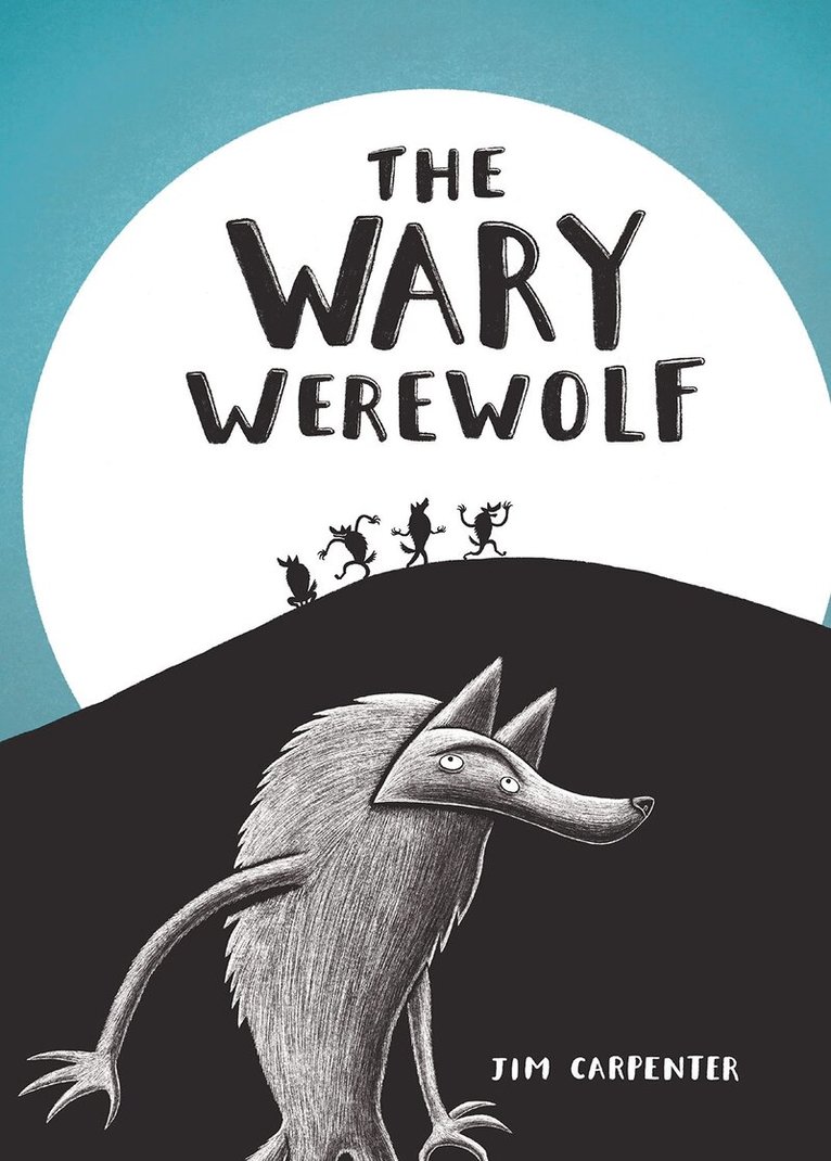 Jim Carpenter - Wary Werewolf, Inbunden
