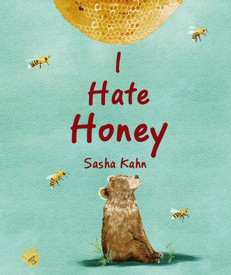 Sasha Kahn - I Hate Honey, Inbunden. Tillgänglighet: Lägg i varukorg