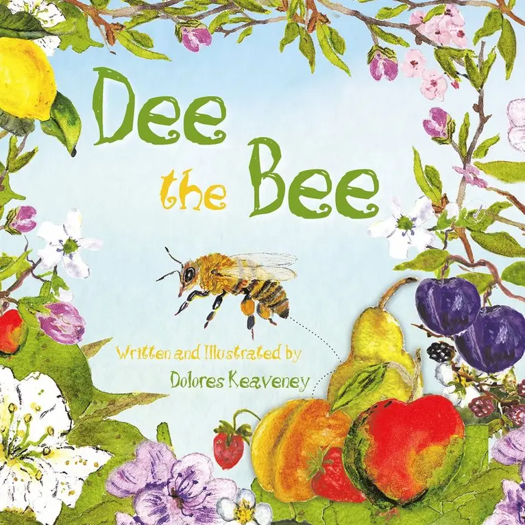 Dolores Keaveney - Dee the Bee, Häftad. Tillgänglighet: Lägg i varukorg