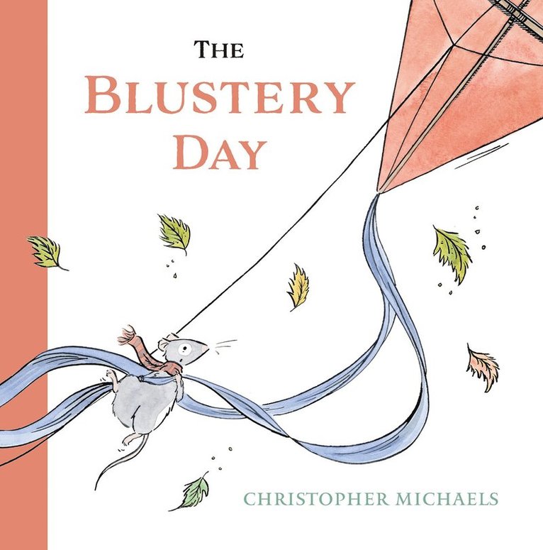 Christopher Michaels - Blustery Day, Inbunden. Tillgänglighet: Lägg i varukorg