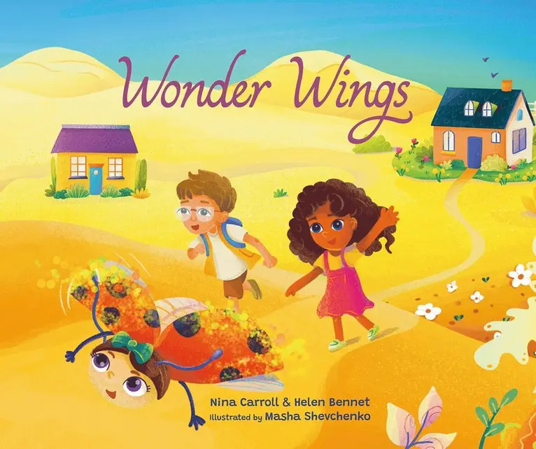 Nina Carroll, Helen Bennet - Wonder Wings, Inbunden. Tillgänglighet: Lägg i varukorg