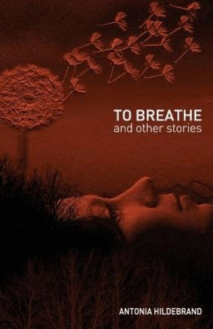 Antonia Hildebrand - To Breathe, Häftad. Tillgänglighet: Lägg i varukorg
