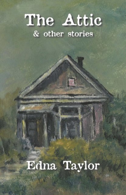 Edna Taylor - Attic, E-bok