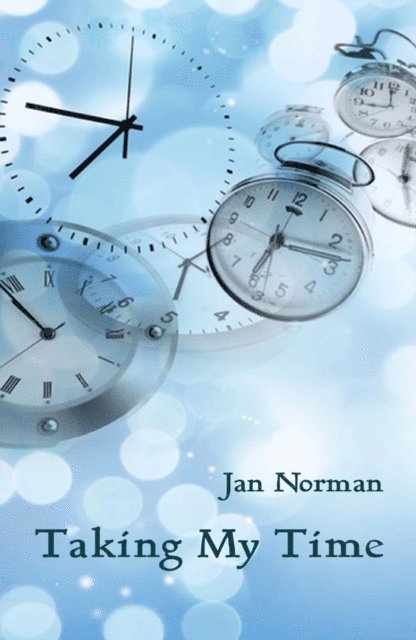Jan Norman - Taking My Time, E-bok