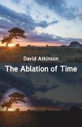 The Ablation of Time