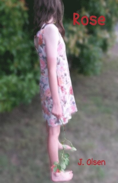 J. Olsen - Rose, E-bok