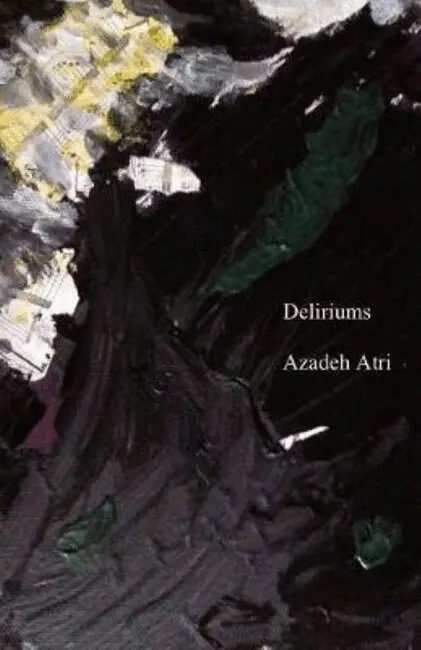 Azadeh Atri - Deliriums, Häftad. Tillgänglighet: Lägg i varukorg