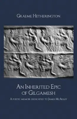 Graeme Hetherington - Inherited Epic of Gilgamesh, E-bok. Tillgänglighet: Lägg i varukorg