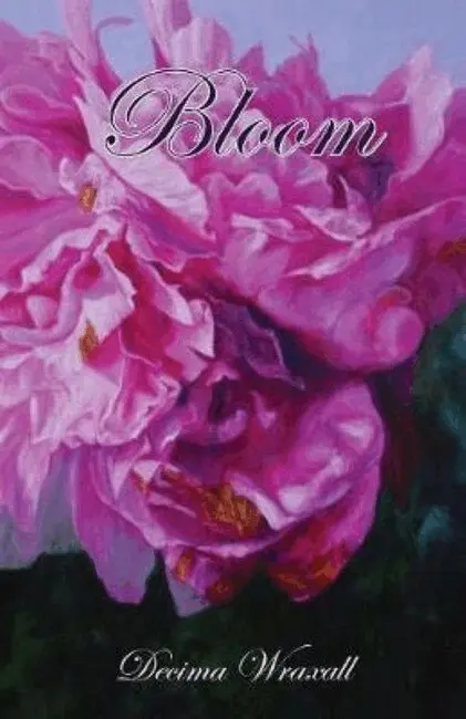 Decima Wraxall - Bloom, Häftad. Tillgänglighet: Lägg i varukorg