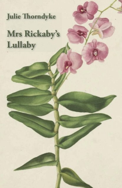 Julie Thorndyke - Mrs Rickaby's Lullaby, E-bok