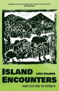 Island Encounters: Timor-Leste from the outside in