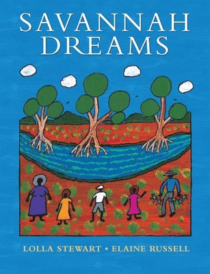 Lolla Stewart - Savannah Dreams, Häftad