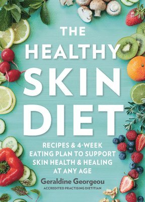 Healthy Skin Diet av Geraldine Georgeou
