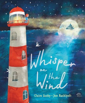 Claire Saxby - Whisper on the Wind, Inbunden