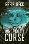 The Immortality Curse