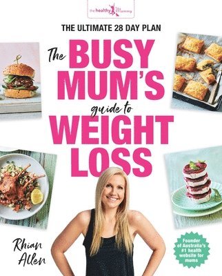 Rhian Allen - Busy Mum's Guide to Weight Loss, Häftad