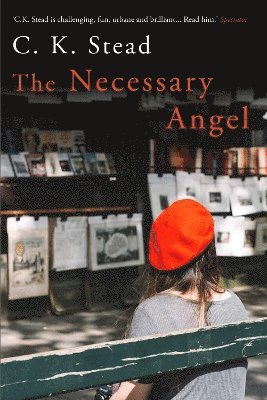 C. K. Stead - The Necessary Angel, Inbunden. Tillgänglighet: Lägg i varukorg