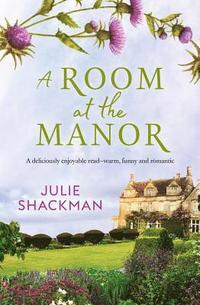 A Room At The Manor Julie Shackman Haftad Bokus