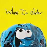 When I'm Older