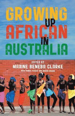 Maxine Beneba Clarke, Maxine Beneba Clarke - Growing Up African in Australia, Häftad
