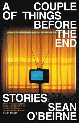 Sean O'Beirne - A Couple of Things Before the End, Häftad. Tillgänglighet: Lägg i varukorg