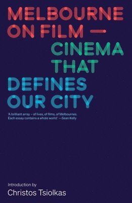Melbourne International Film Festival - Melbourne on Film, Häftad