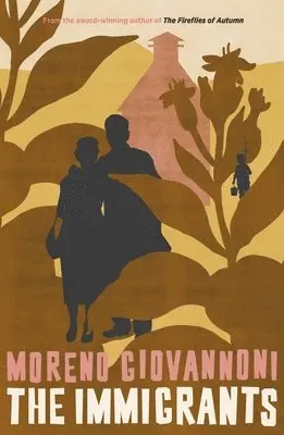 Moreno Giovannoni - Immigrants, Häftad. Tillgänglighet: Lägg i varukorg