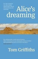Tom Griffiths - Alice's dreaming, Häftad