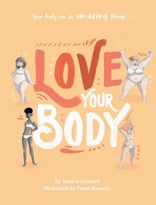 Love Your Body, Inbunden