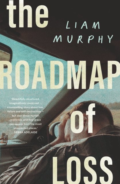 Liam Murphy - Roadmap of Loss, E-bok