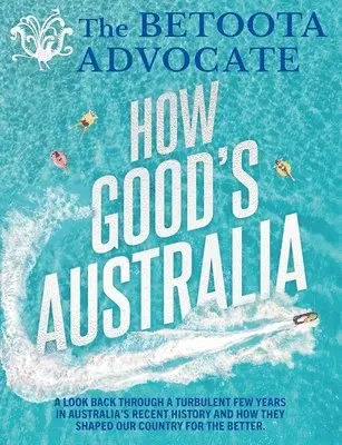 The Betoota Advocate - How Good's Australia, Häftad. Tillgänglighet: Lägg i varukorg