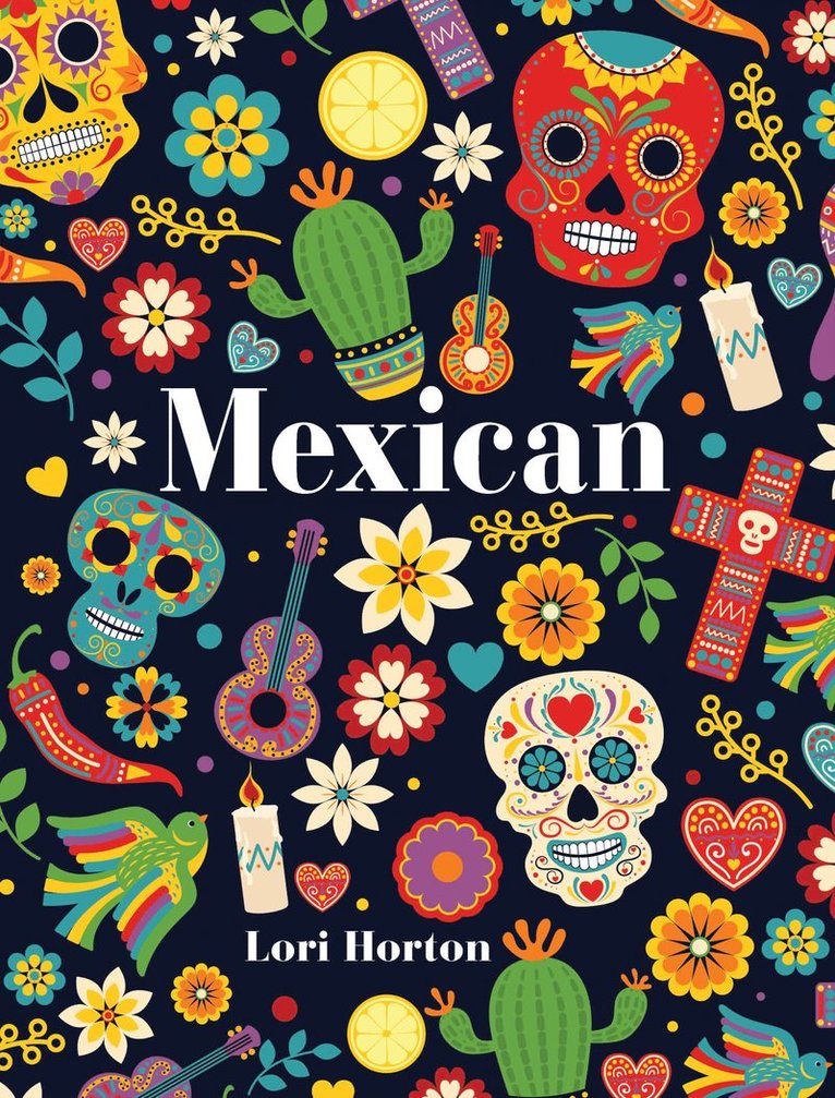 Lori Horton - Mexican, Inbunden