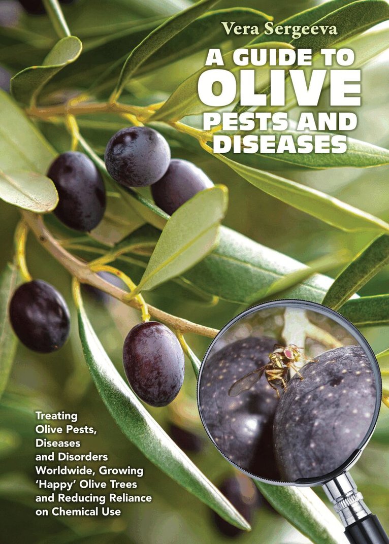 Vera Sergeeva - Guide to Olive Pests and Diseases, Häftad