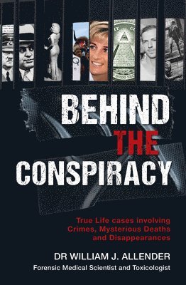 William J. Allender - Behind the Conspiracy, Häftad. Tillgänglighet: Lägg i varukorg