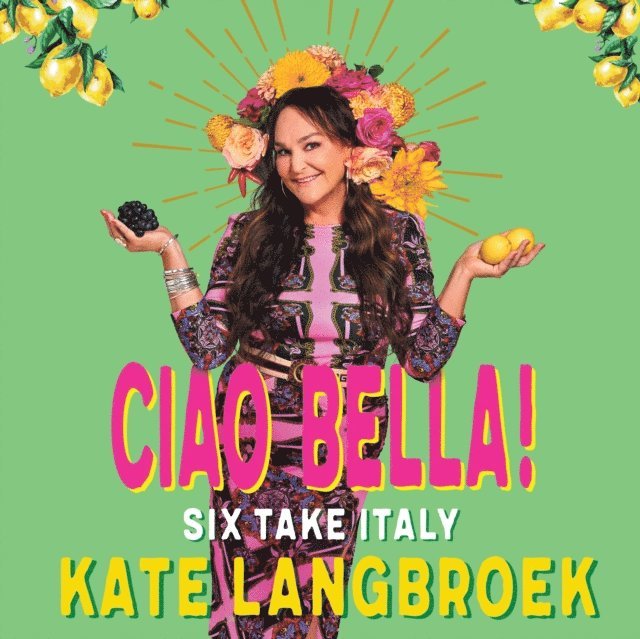 Kate Langbroek - Ciao Bella!, Ljudbok