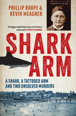 Phillip Roope - Shark Arm, Häftad