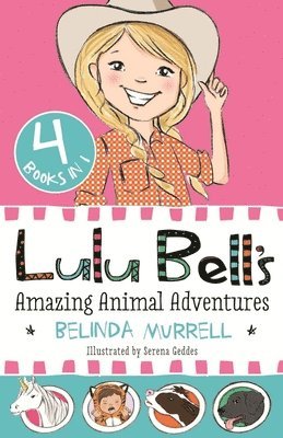 Belinda Murrell - Lulu Bell's Amazing Animal Adventures, Häftad