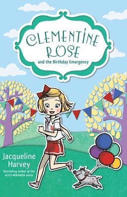 Jacqueline Harvey - Clementine Rose and the Birthday Emergency 10, Häftad