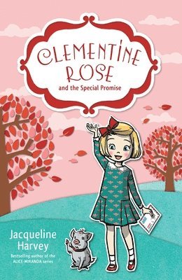 Jacqueline Harvey - Clementine Rose and the Special Promise 11, Häftad