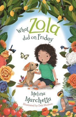 Melina Marchetta, Deb Hudson - What Zola Did on Friday, Häftad
