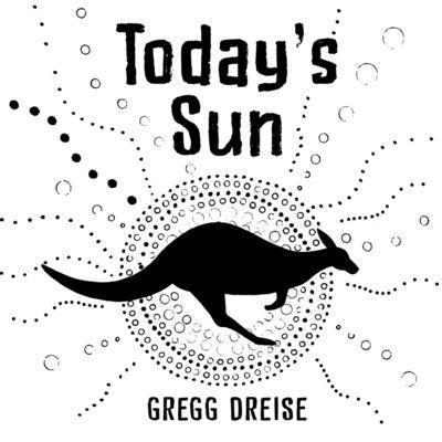 Gregg Dreise - Today's Sun, Kartonnage