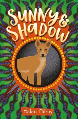 Helen Milroy - Sunny and Shadow, Häftad